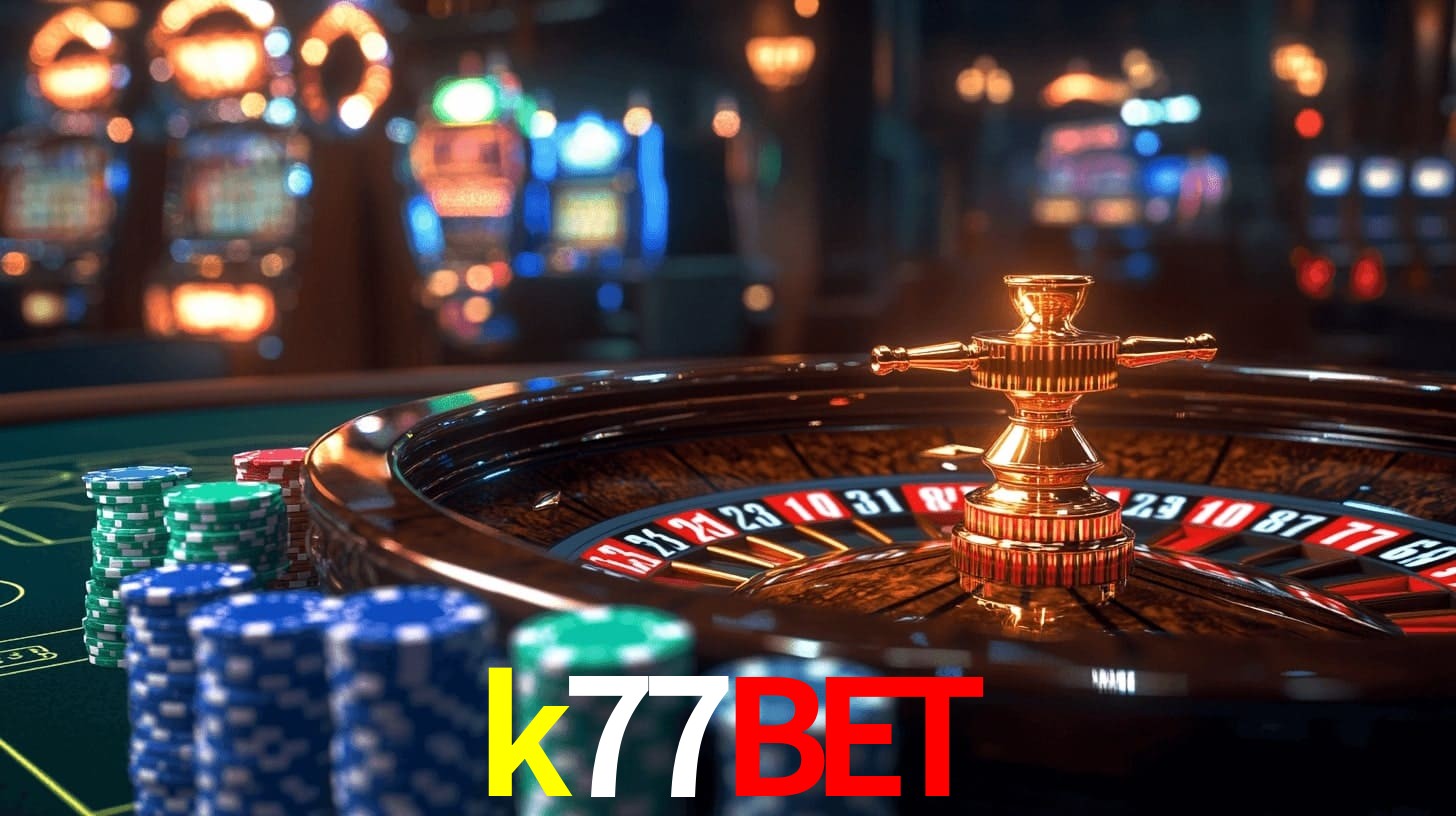 k77bet - O Gigante Brasileiro dos Cassinos Online - k77bet.com